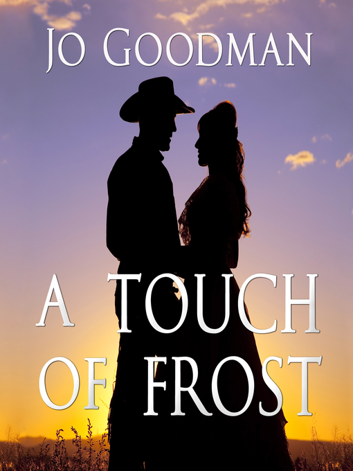 Title details for A Touch of Frost by Jo Goodman - Available